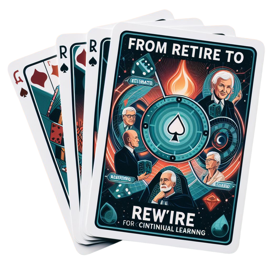 From Retire To Rewire